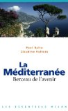 La Méditerranée : berceau de l'avenir