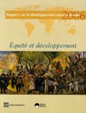 Equité et développement. Rapport sur le développement dans le monde 2006