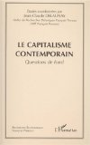 Le capitalisme contemporain. Questions de fond [tome 1]