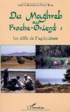 L'agriculture algérienne : des révolutions agraires aux réformes libérales (1963 -2002)