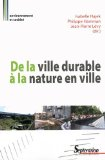 De la ville durable à la nature en ville