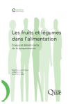 Les fruits et légumes dans l'alimentation : enjeux et déterminants de la consommation [Expertise scientifique collective INRA, novembre 2007]