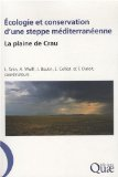 Ecologie et conservation d'une steppe méditerranéenne : la plaine de Crau