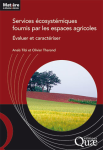 Services écosystémiques fournis par les espaces agricoles : évaluer et caractériser