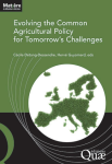 Evolving the Common Agricultural Policy for tomorrow's challenges