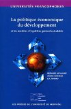 La politique économique du développement et les modèles d'équilbre général calculable : une introduction à l'application de l'analyse mésoéconomique aux pays en développement