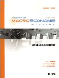 Introduction à la macroéconomie moderne : guide de l'étudiant