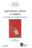 Agriculteurs, ruraux et citadins : les mutations des campagnes françaises