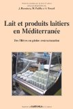 Lait et produits laitiers en Méditerranée : des filières en pleine restructuration