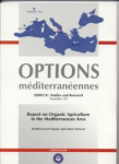 Report on organic agriculture in the Mediterranean area: Mediterranean Organic Agriculture Network