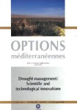 Drought management : scientific and technological innovations