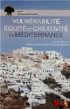 Vulnérabilité, équité et créativité en Méditerranée