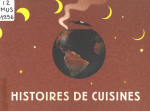 Histoires de cuisines [Donation Louis Malassis]