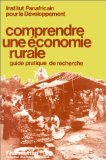 Comprendre une économie rurale : guide pratique de recherche