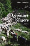 En Cévennes avec les bergers : récits de transhumances