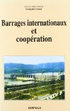 Barrages internationaux et coopération
