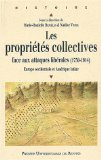 Les propriétés collectives face aux attaques libérales (1750-1914) Europe occidentale et Amérique latine