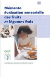 Mémento évaluation sensorielle des fruits et légumes frais
