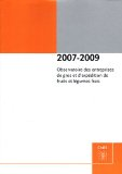 Observatoire des entreprises de gros et d'expédition de fruits et légumes frais 2007-2009