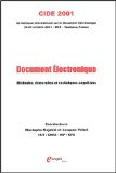 Document électronique : méthodes, démarches et techniques cognitives : actes du 4e Colloque international sur le document électronique, 24-26 octobre 2001, Toulouse