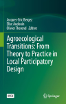 Agroecological transitions: from theory to practice in local participatory design
