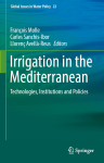 Irrigation in the Mediterranean: technologies, institutions and policies