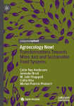 Agroecology now! Transformations towards more just and sustainable food systems