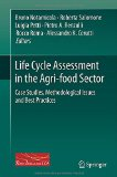 Life cycle assessment in the agri-food sector: case studies, methodological issues and best practices