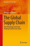 The global supply chain: how technology and circular thinking transform our future