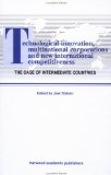 Technological innovation, multinational corporations and new international competitivness: the case of intermediate countries