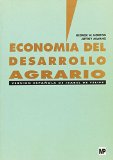 Introduction to economics of agricultural development = Economia del desarrollo agrario