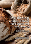 Envisioning a future without food waste and food poverty: societal challenges