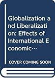 Globalization and liberalisation: effects of international economic relations on poverty