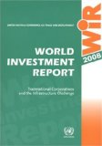 Transnational Corporations, and the Infrastructure Challenge : world investment report 2008