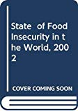 The state of food insecurity in the world 2002