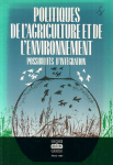 Politiques de l'agriculture et de l'environnement : possibilités d'intégration [Donation Louis Malassis]