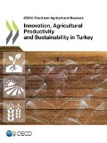 Innovation, agricultural productivity and sustainability in Turkey