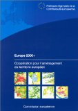 Europe 2000+ : coopération pour l'aménagement du territoire européen
