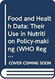 Food and health data: their use in nutrition policy-making