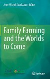 Family farming and the worlds to come