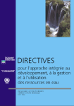 Directives pour l'approche intégrée au développement, à la gestion et à l'utilisation des ressources en eau