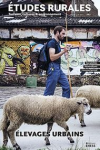 Etudes rurales, n. 207 - Janvier-Juin 2021 - Élevages urbains