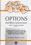 Improvement of the citrus sector by the setting up of common conservation strategies for the free exchange of healthy citrus genetic resources