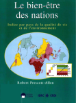 Le bien-être des nations : indice par pays de Ia qualite de vie et de l'environnement