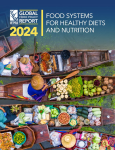 Food systems for healthy diets and nutrition: Global Food Policy Report 2024