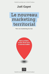 Le nouveau marketing territorial. Vers un marketing du lien
