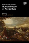 Handbook on the human impact of agriculture