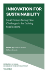 Innovation for sustainability: small farmers facing new challenges in the evolving food systems