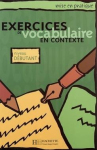 Exercices de vocabulaire en contexte. Niveau débutant