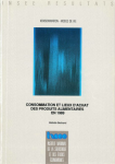 Consommation et lieux d'achat des produits alimentaires en 1989